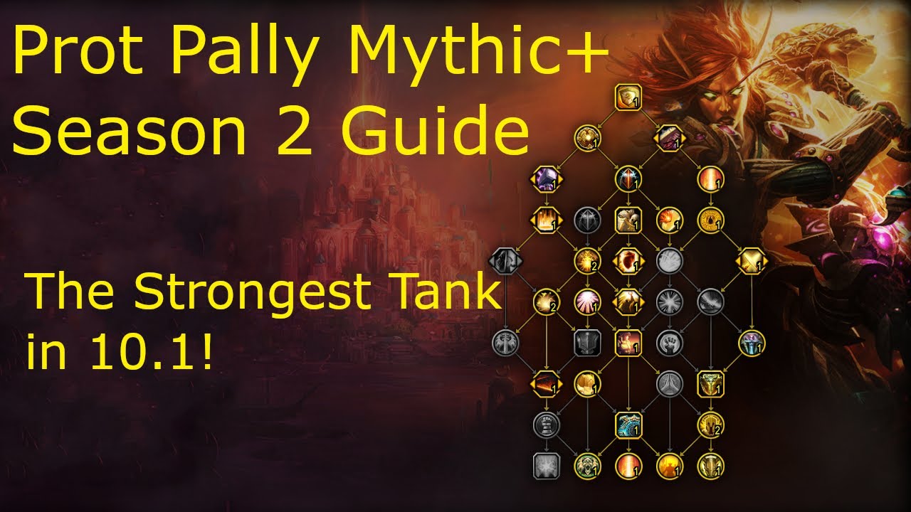 Protection Paladin Mythic+ 10.1 Season 2 Guide - YouTube