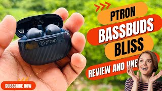 Ptron Bassbuds Bliss ⚡ Newely launched pton buds | Indepth review and unboxing | Ptron | Techpoke