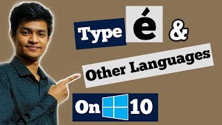 How To Type Accents And Change Keyboard Language On Windows 10 (2024)