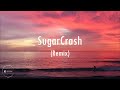 ElyOtto - SugarCrash! (Remix) [Lyrics] Ft. Curtis Waters & Kim Petras