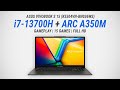 Core i7-13700H + Arc A350M: Test in 16 games at 1080p