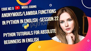22-Lambda function in python | Anonymous function|Python Tutorials For Absolute Beginners In English