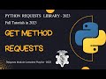 Introduction to GET METHOD of REST | Python requests library | Complete Requests Series 2025 - 3