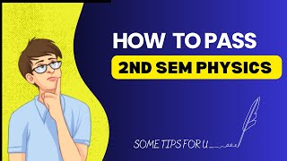 HOW TO PASS 2ND SEM PHYSICS EASILY  IN TELUGU  | 2ndSem Physics  | Expalination in Telugu