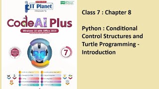 Class7:Chapter8: Python Conditional control structures (Code AI Plus book) Introduction