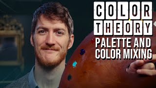 COLOR THEORY - My Ideal Palette and Color Mixing Strategies for realistic Colors