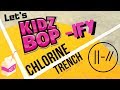 KIDZ BOP: Chlorine (Twenty One Pilots)