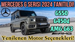 Yeni Mercedes G Serisi 2024 Tanıtıldı! Yenilenen Motor Seçenekleri! G550 G450d ve AMG G63