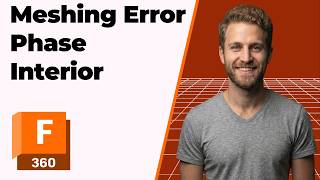 Fusion 360 Meshing Error Phase Interior (2026 Easy Guide)