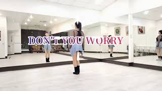 DON'T YOU WORRY 簡單易學好聽  莊雪香老師（單人舞蹈教學）編舞：鄭秋卿老師