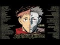 jujutsu kaisen original soundtrack full jujutsu kaisen ost full【呪術廻戦bgm】