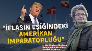 Danimarkalı komünist lider: Trump’ın Grönland hamlesi, ABD’nin küresel egemenlik çabası...