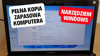 Jak zrobić pełną kopię zapasową komputera narzędziem wbudowanym w Windows JAK ZABEZPIECZYĆ DANE