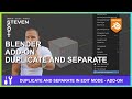 Quick free Blender add-on Duplicate and Separate