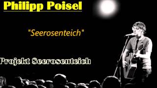 Philipp Poisel - Seerosenteich (Projekt Seerosenteich)