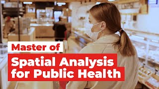 Master of Spatial Analysis for Public Health - Detail