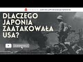 droga do pearl harbor. jak to się stało że słaba japonia zaatakowała potężne stany zjednoczone