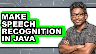 How to Make Speech Recognition in Java (only Way)