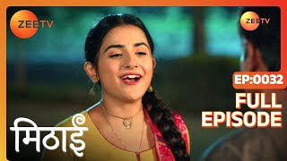 Hari Mohan's Health Takes a Turn - Mithai - Full ep 32 - Zee TV