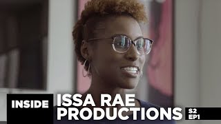 INSIDE Issa Rae Productions | S. 2, Ep. 1 - Team Updates