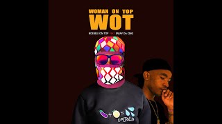 Ndebele On Top Feat En_Jay_Da_King  - Woman On Top (Official Audio)