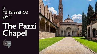 a renaissance gem, The Pazzi Chapel