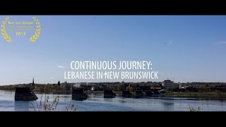 Continuous Journey - Lebanese in New Brunswick