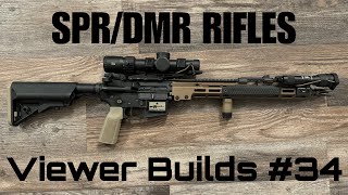 Viewer Builds Episode 34 SPR:DMR Rifles