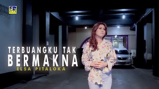 ELSA PITALOKA Terbuangku Tak Bermakna Music Lagu Baru 2019