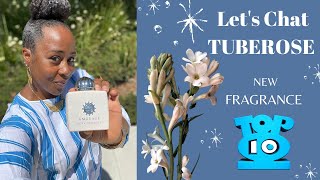 TOP 10 TUBEROSE FRAGRANCE | BEST TUBEROSE FRAGRANCES | AMOUAGE LOVE TUBEROSE | SEXY TUBEROSE SCENTS