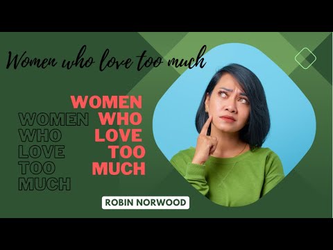 Women who love too much Chapter 1 Questions
