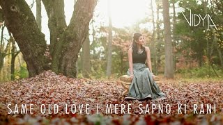 Selena Gomez Same Old Love Mere Sapno Ki Rani Remix Vidya Mashup Cover With Sinhala Subtitles