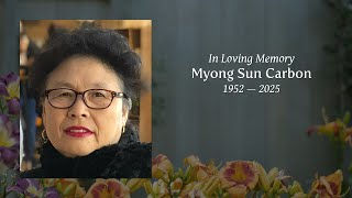 Remembering the life of Myong Sun Carbon