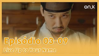 [#liveuptoyourname] (CC) Ep.03-09 | O rosto bonito, mas as maneiras não tão bonitas