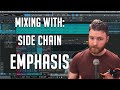 Mixing with: Side chain Emphasis! How to adjust what a compressor reacts to.