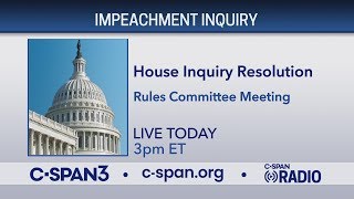 House Rules Cmte meets on Impeachment Resolution