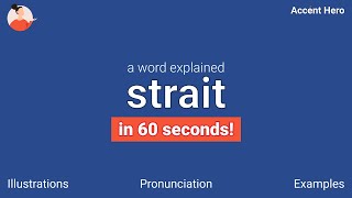 STRAIT - Meaning and Pronunciation