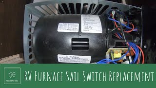 RV Furnace Sail Switch Replacement