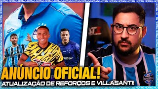 🚨 ANÚNCIO NO GRÊMIO DE HOJE! E MAIS SOBRE REFORÇOS E VILLASANTI SÓ SAI POR VALOR MILIONÁRIO! 💸