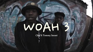 Woah 3 - Chef ft Tommy Sensei [SO:1]