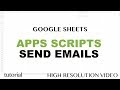 Google Sheets - Send Emails Using Apps Script JavaScript MailApp Tutorial - Part 12