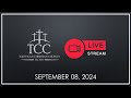 TCC Livestream Worship - September 8, 2024