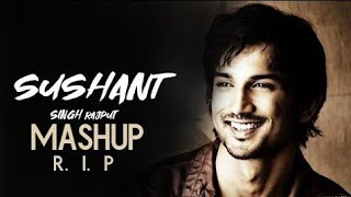 Sushant Singh Rajput - Mashup Song | R.I.P SUSHANT SINGH❤️ | new version mix song 2020