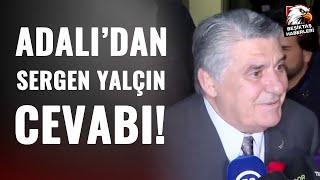 Beşiktaş Başkanı Serdal Adalı'dan Sergen Yalçın Sorusuna Flaş Yanıt! \