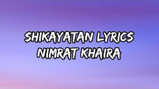 Shikayatan (Lyrics) Nimrat Khaira