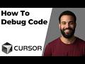 How To Debug Code With Cursor AI (Easy Guide)