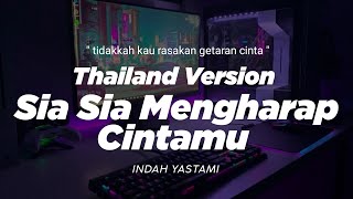 Download Mp3 DJ SIA SIA MENGHARAP CINTAMU THAILAND STYLE x SLOW BASS" TIDAKKAH KAU RASAKAN GETARAN" INDAH YASTAMI