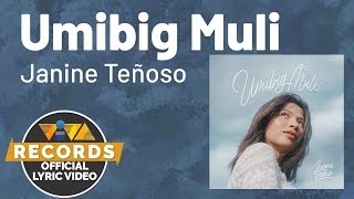 Umibig Muli - Janine Teñoso [Official Lyric Video]