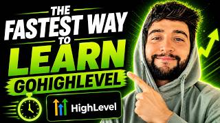 How to Learn GoHighLevel FAST (Full Tutorial)