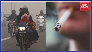 India's Agenda: Every Hour Outside In Delhi Equals Smoking 1 Cigarette